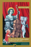 Le brocche dei biancospini - pubblicazioni 2013-2023 | International Edition (Italian Edition) B0GLT9NSF5 Book Cover