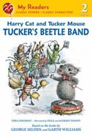 Harry Cat and Tucker Mouse: Tucker's Beetle Band 0312625766 Book Cover