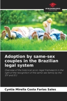 Adoption by same-sex couples in the Brazilian legal system 6207178998 Book Cover