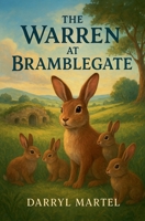 The Warren at Bramblegate Farm B0FSB1W6GK Book Cover