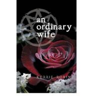 An Ordinary Wife 192159604X Book Cover