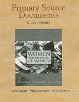 Documents Collection for Women and the Making of America, Combined Volume 0132278421 Book Cover