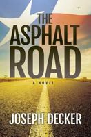 The Asphalt Road 0990986942 Book Cover