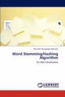 Word Stemming/Hashing Algorithm 3847306723 Book Cover