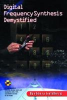 Digital Frequency Synthesis Demystified : DDS and Fractional-N PLLs (Demystified) (Demystified) 1878707477 Book Cover