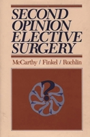 Second Opinion Elective Surgery: 0865690790 Book Cover