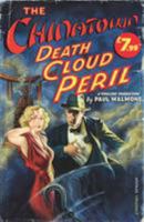 The Chinatown Death Cloud Peril: A Novel 0743287851 Book Cover