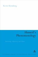 Husserl's Phenomenology: Knowledge, Objectivity and Others 0826489583 Book Cover