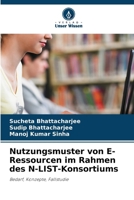Nutzungsmuster von E-Ressourcen im Rahmen des N-LIST-Konsortiums (German Edition) 620981333X Book Cover