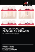 PROTESI MAXILLO-FACCIALI SU IMPIANTI: UN APPROCCIO PROTESICO 6203402508 Book Cover
