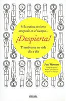 Despierta!: Transforma Tu Vida Dia A Dia = The Magic of Groundhog Day 8466641483 Book Cover