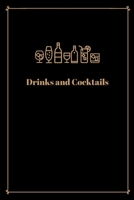 Drink and Cocktail: Blank Cocktail Recipes Organizer for Aspiring & Experienced Mixologists and Home Bartenders, Mixed Drink Recipe Journal, Organizer Drinks Rating Tasting Journal, Beverages and Punc 1702043916 Book Cover