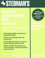 Stedman's Medical Transcription Skill Builders: Creating Orthopaedic Reports (Point 0781774357 Book Cover