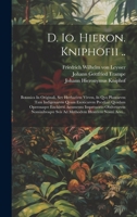 D. Io. Hieron. Kniphofii ..: Botanica In Originali, Sev Herbarivm Vivvm, In Qvo Plantarvm Tam Indigenarvm Qvam Exoticarvm Pecvliari Qvadam Operosaqve ... Illvstrivm Nostri Aevi... (Latin Edition) 1020223863 Book Cover