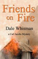 Friends on Fire 0937660906 Book Cover
