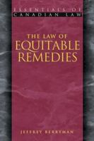 The Law of Equitable Remedies 1552210421 Book Cover