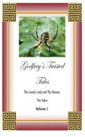 GODFREY'S TWISTED TALES; VOLUME 1: The Lonley Lady and The Demon - The Taker 1512394092 Book Cover