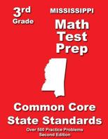 Mississippi 3rd Grade Math Test Prep: Common Core State Standards 1500197920 Book Cover
