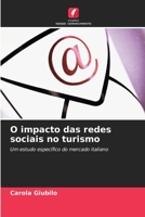 O impacto das redes sociais no turismo: Um estudo específico do mercado italiano 6203022225 Book Cover