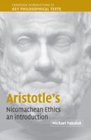 Aristotle's Nicomachean Ethics: An Introduction (Cambridge Introductions to Key Philosophical Texts) 0521520681 Book Cover