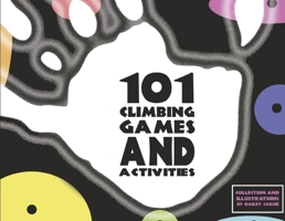 101 Climbing Games and Activities B0CPS5RC5G Book Cover
