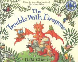 The Trouble with Dragons 0747595410 Book Cover