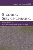 Studying Service-Learning: Innovations in Education Research Methodology 0805842764 Book Cover