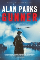 Gunner: A Joseph Gunner Thriller B0FV8VZD4S Book Cover