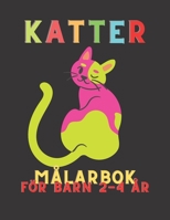 Katter Målarbok För Barn 2-4 År B08M8HF4X4 Book Cover