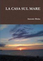 La Casa Sul Mare 024466191X Book Cover
