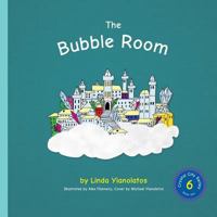 The Bubble Room: Crystal City Series, Book 6 1979435693 Book Cover