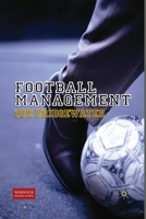 Football Management 1349315567 Book Cover