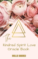 The Kindred Spirit Love Oracle Book 1649697562 Book Cover