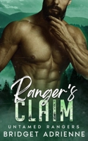 Ranger's Claim: An Age Gap, Single Dad, Instalove Romance B0F8RG63NL Book Cover