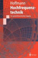 Hochfrequenztechnik: Ein Systemtheoretischer Zugang 3540616675 Book Cover