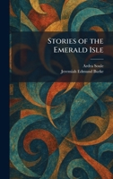 Stories of the Emerald Isle 1026006015 Book Cover