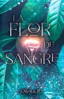 La Flor de Sangre B0B2J24YXX Book Cover