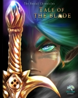 Tale of the Blade: The Nexial Chronicles B0BSWSD2NH Book Cover