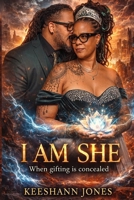 I AM SHE: When Gifting is Concealed B0GZZMQTDH Book Cover