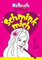 Malbuch für Mädchen (Fashion + Schminke + Frisur): Malspaß für Mädchen, 6, 7, 8+ 1503266222 Book Cover