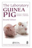 The Laboratory Guinea Pig, Second Edition (Laboratory Animal Pocket Reference) (Volume 4) 143983556X Book Cover