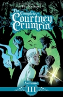 The Complete Courtney Crumrin Vol. 3 (3) B0FCDCG2FS Book Cover