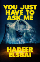 You Just Have to Ask Me 1454973250 Book Cover
