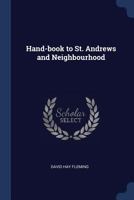 Hand-book to St. Andrews and Neighbourhood 1021465348 Book Cover