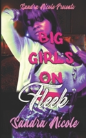 Big Girls on Fleek 1700053752 Book Cover