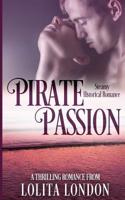 Pirate Passion 1537447335 Book Cover