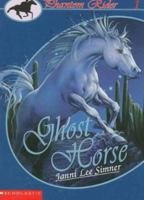 Ghost Horse 0590673130 Book Cover