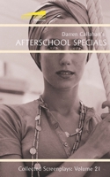 Afterschool Specials B08FVCY1PJ Book Cover