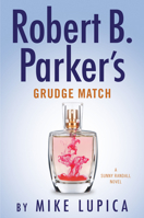 Robert B. Parker's Grudge Match 0525539336 Book Cover
