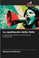Lo spettacolo della folla (Italian Edition) 6209157815 Book Cover